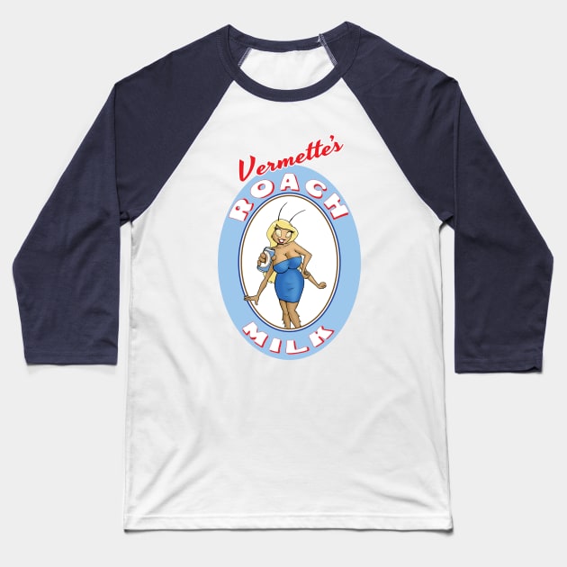 Roach Milk Baseball T-Shirt by MVanSlyke